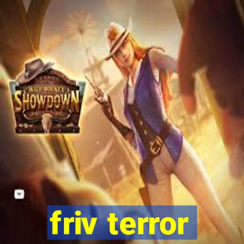 friv terror